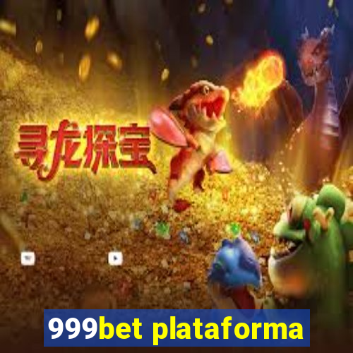 999bet plataforma